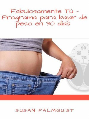 cover image of Fabulosamente Tú--Programa para bajar de peso en 30 días
